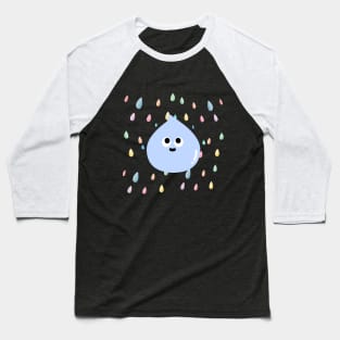 raindrops fall, raindrops, cute, lovely, adorable, charming, sweet raindrops Baseball T-Shirt